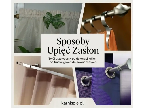 Jak upiąć zasłony lub firanki na karniszu